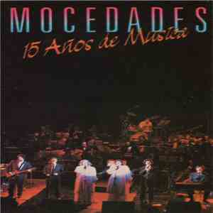 Mocedades - 15 Años De Musica