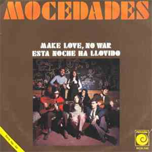 Mocedades - Make Love Not War / Esta Noche Ha Llovido