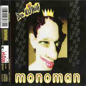 Monoman  - Der König