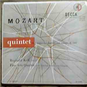 Mozart, Reginald Kell, The Fine Arts Quartet - Quintet In A Major For Clarinet And Strings, K. 581