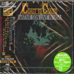 Native Son - Coast To Coast (Live In USA)