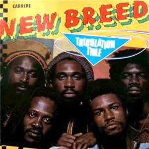 New Breed - Tribulation Time