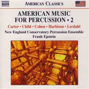 New England Conservatory Percussion Ensemble, Frank Epstein - American Musi ...
