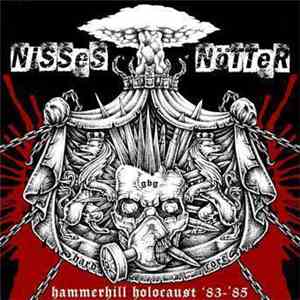 Nisses Nötter - Hammerhill Holocaust '83-'85