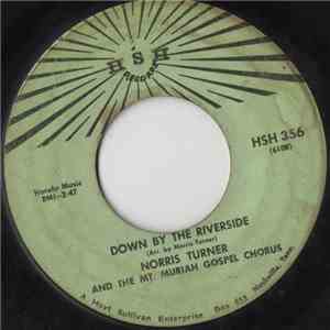 Norris Turner - Down By The Riverside / Stop And Get Religion