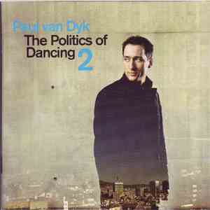 Paul van Dyk - The Politics Of Dancing 2