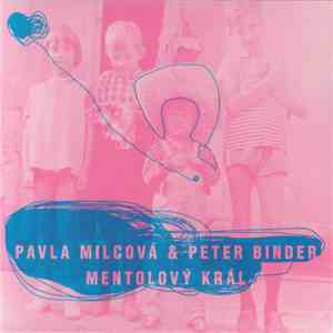Pavla Milcová & Peter Binder - Mentolový Král