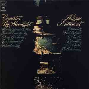 Philippe Entremont - Concertos By Moonlight