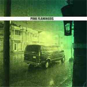 Pink Flamingos  - Pink Flamingos