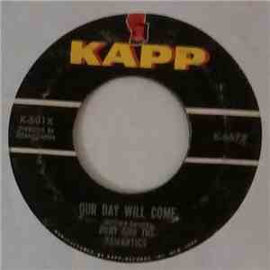 Ruby And The Romantics - Our Day Will Come