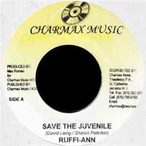 Ruffi-Ann - Save The Juvenile