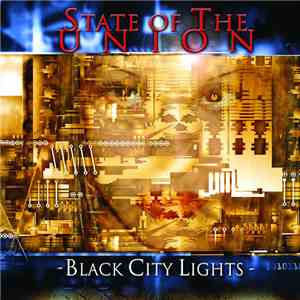 State Of The Union - Black City Lights