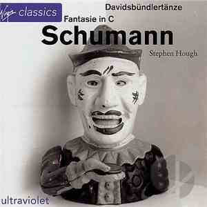 Stephen Hough - Schumann - Davidsbündlertänze, Fantasie In C