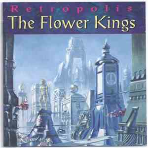 The Flower Kings - Retropolis