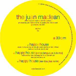 The Juan Maclean - Happy House