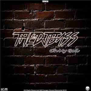 TheDJBass - Oh My God
