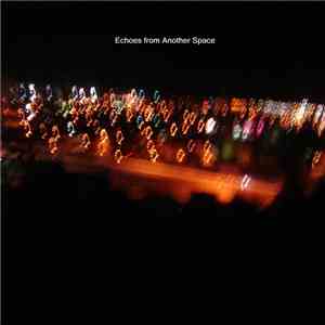Airplanemusic - Echoes from Another Space