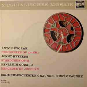 Anton Dvorak / Jonny Heykens / Benjamin Godard, Symphonie-Orchester Graunke ...