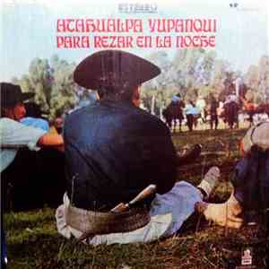 Atahualpa Yupanqui - Yupanqui Canta 