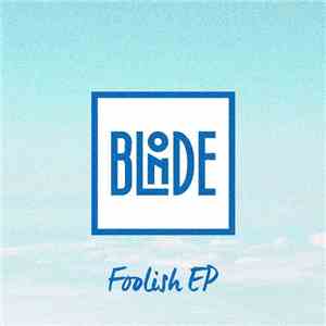 Blonde  - Foolish