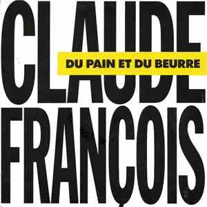 Claude François - Du Pain Et Du Beurre