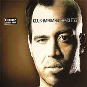 Club Bangahs - Headless