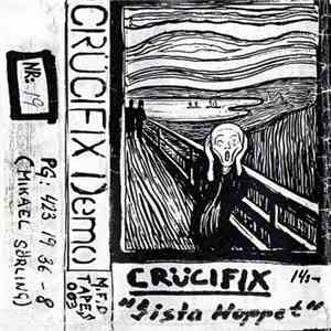 Crucifix  / Rune And The Rockers - Sista Hoppet