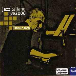 Danilo Rea - Jazzitaliano Live 2006