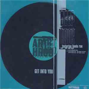 Deep Bros Featuring Fonda Rae - Get Into You
