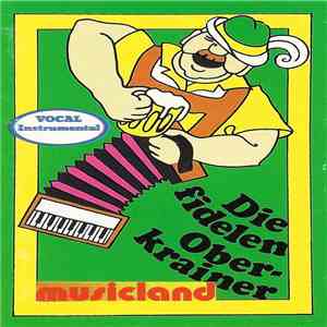 Die Fidelen Oberkrainer - Die Fidelen Oberkrainer