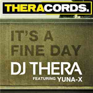 DJ Thera - It's A Fine Day