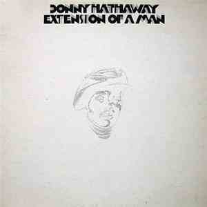 Donny Hathaway - Extension Of A Man