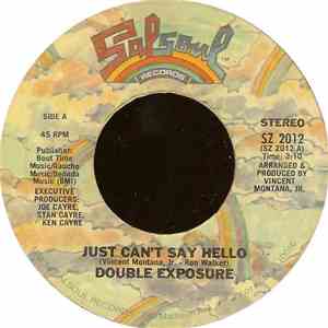 Double Exposure - Just Can't Say Hello / My Love Is Free