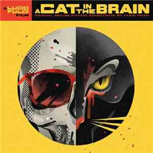 Fabio Frizzi - A Cat In The Brain (Original Motion Picture Soundtrack)