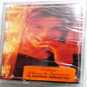 Gianluca Grignani - Il Giorno Perfetto