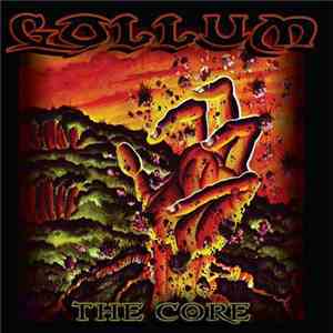 Gollum  - The Core