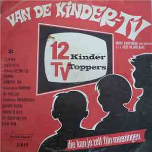 Groot Kinderkoor O.l.v. Gert Naghtegaal - Van De Kinder-TV