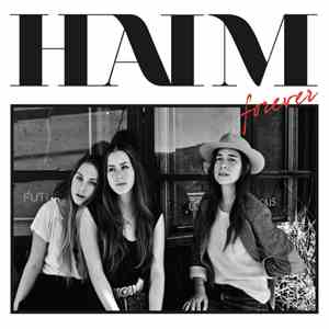 Haim  - Forever
