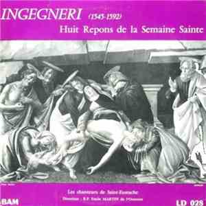 Ingegneri - Les Chanteurs De Saint-Eustache, R.P. Emile Martin De L'Oratoir ...