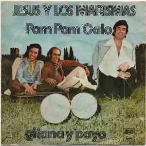 Jesus Y Los Marismas - Pom Pom Calo / Gitana Y Payo