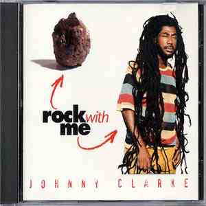Johnny Clarke - Rock With Me