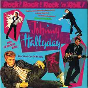Johnny Hallyday - Rock! Rock! Rock 'N' Roll