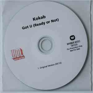 Kokab - Got U (Ready Or Not)