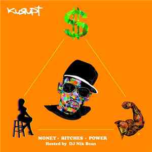 Kurupt - Money, Bitches, Power