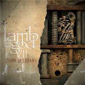 Lamb Of God - VII - Sturm Und Drang