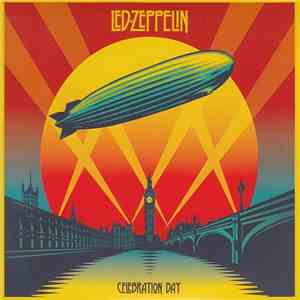 Led Zeppelin - Celebration Day