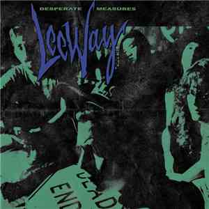 Leeway - Desperate Measures