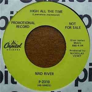 Mad River  - High All The Time / A. Gazelle