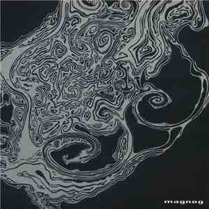 Magnog - Mist Waves Riding The Hills