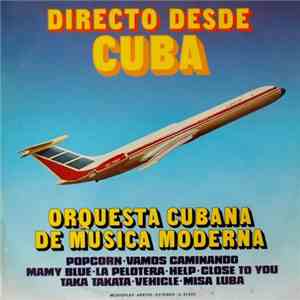 Orquesta Cubana De Musica Moderna - Directo Desde Cuba